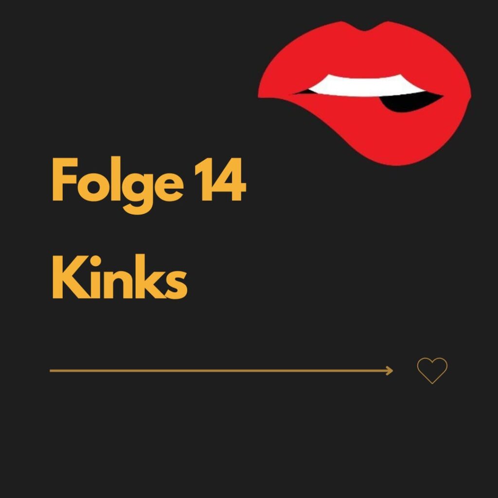 Cover der Folge 14 von Nice and NAughty Podcast: Kinks