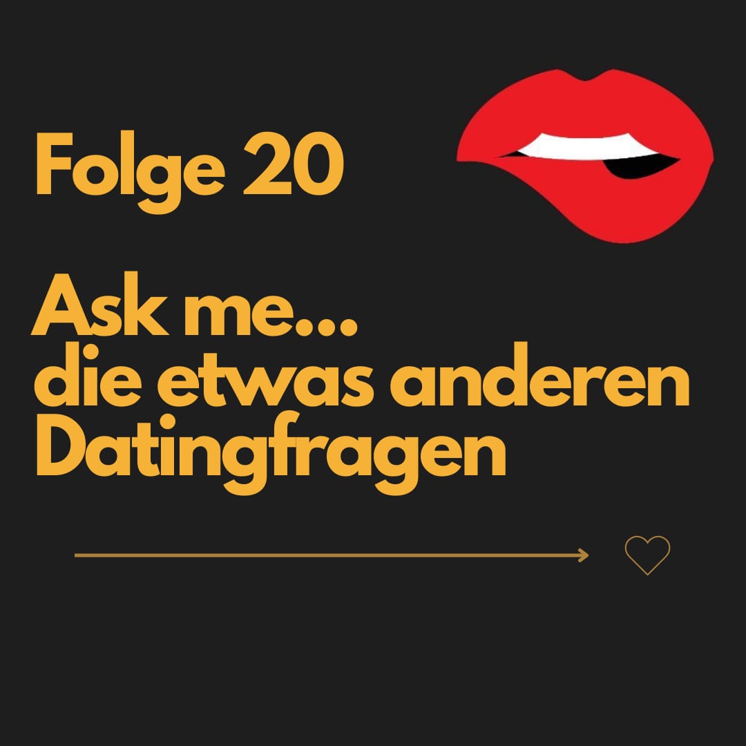 Coverbild Folge 20 Ask me....die etwas anderen Datingfragen Nice and Naughty Podcast